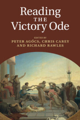 Agócs / Carey / Rawles |  Reading the Victory Ode | Buch |  Sack Fachmedien