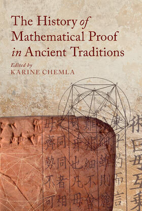 Chemla |  The History of Mathematical Proof in Ancient             Traditions | Buch |  Sack Fachmedien