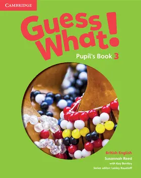 Reed |  Guess What! Level 3 Pupil's Book British English | Buch |  Sack Fachmedien