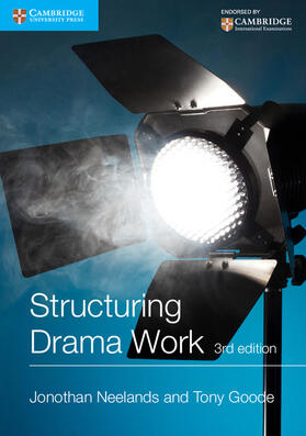 Neelands / Goode |  Structuring Drama Work | Buch |  Sack Fachmedien