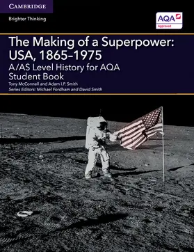 McConnell / Smith / Fordham |  A/AS Level History for AQA The Making of a Superpower | Buch |  Sack Fachmedien