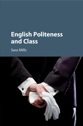 Mills |  English Politeness and Class | Buch |  Sack Fachmedien