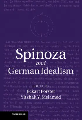 Förster / Melamed |  Spinoza and German Idealism | Buch |  Sack Fachmedien