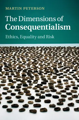 Peterson |  The Dimensions of Consequentialism | Buch |  Sack Fachmedien