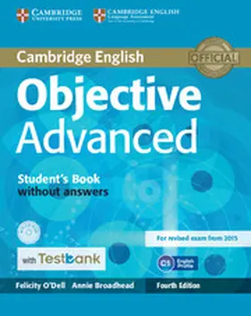 O'Dell / Broadhead | Objective Advanced Student's Book without Answers with CD-ROM with Testbank | Medienkombination | 978-1-107-54237-2 | sack.de