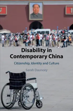 Dauncey |  Disability in Contemporary China | Buch |  Sack Fachmedien