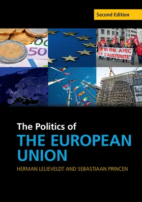 Lelieveldt / Princen |  The Politics of the European Union | Buch |  Sack Fachmedien