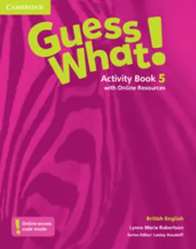 Robertson | Guess What! Level 5 Activity Book with Online Resources British English | Medienkombination | 978-1-107-54542-7 | sack.de