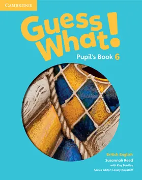 Reed |  Guess What! Level 6 Pupil's Book British English | Buch |  Sack Fachmedien