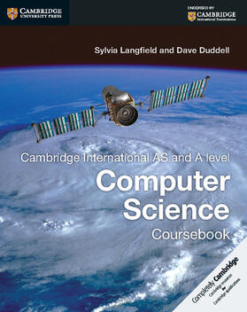 Langfield / Duddell |  Cambridge International AS and A Level Computer Science Coursebook | Buch |  Sack Fachmedien