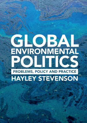 Stevenson |  Global Environmental Politics | Buch |  Sack Fachmedien