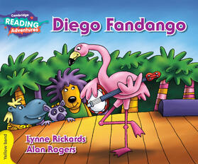 Rickards |  Cambridge Reading Adventures Diego Fandango Yellow Band | Buch |  Sack Fachmedien