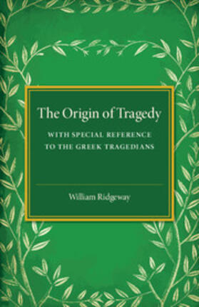 Ridgeway |  The Origin of Tragedy | Buch |  Sack Fachmedien