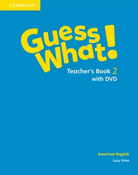 Frino |  Guess What! American English Level 2 Teacher's Book with DVD | Buch |  Sack Fachmedien