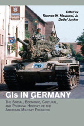 Junker / Maulucci, Jr |  GIs in Germany | Buch |  Sack Fachmedien