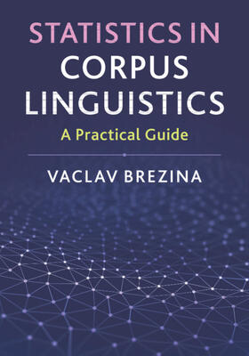 Brezina |  Statistics in Corpus Linguistics | Buch |  Sack Fachmedien