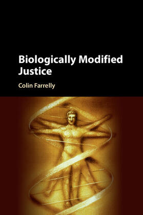Farrelly |  Biologically Modified Justice | Buch |  Sack Fachmedien