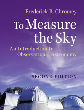 Chromey |  To Measure the Sky | Buch |  Sack Fachmedien