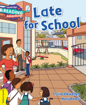 Llewellyn |  Cambridge Reading Adventures Late for School Yellow Band | Buch |  Sack Fachmedien