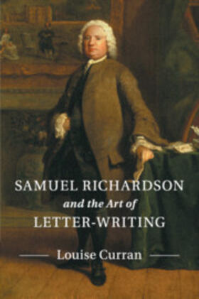 Curran |  Samuel Richardson and the Art of Letter-Writing | Buch |  Sack Fachmedien