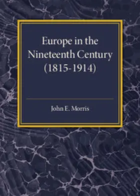 Morris |  Europe in the XIX Century (1815-1914) | Buch |  Sack Fachmedien