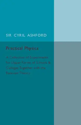 Ashford |  Practical Physics | Buch |  Sack Fachmedien