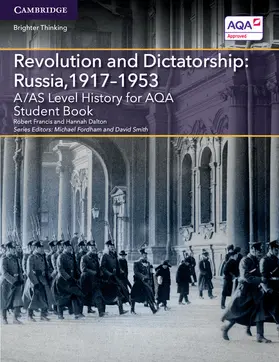 Francis / Dalton / Fordham |  A/AS Level History for AQA Revolution and Dictatorship | Buch |  Sack Fachmedien