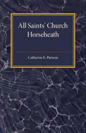 Parsons |  All Saints' Church Horseheath | Buch |  Sack Fachmedien