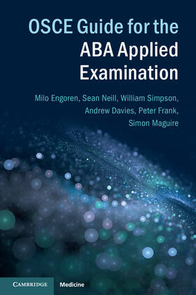 Neill / Simpson / Davies |  OSCE Guide for the ABA Applied Examination | Buch |  Sack Fachmedien