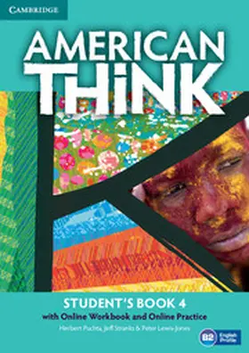 Puchta / Stranks / Lewis-Jones |  American Think Level 4 Student's Book with Online Workbook and Online Practice | Medienkombination |  Sack Fachmedien