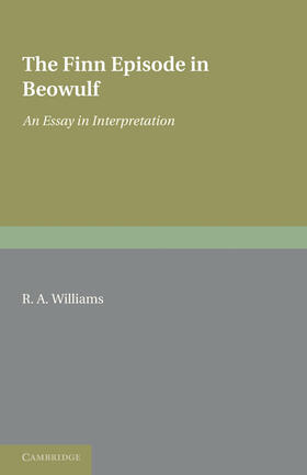 Williams |  The Finn Episode in Beowulf | Buch |  Sack Fachmedien