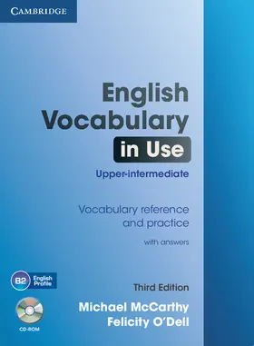 McCarthy / O'Dell |  ENGLISH VOCABULARY IN USE UPPER-INTERMEDIATE W/K +CD-ROM (3TH ED) | Buch |  Sack Fachmedien