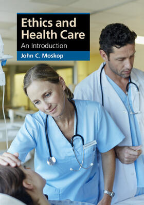 Moskop |  Ethics and Health Care | Buch |  Sack Fachmedien