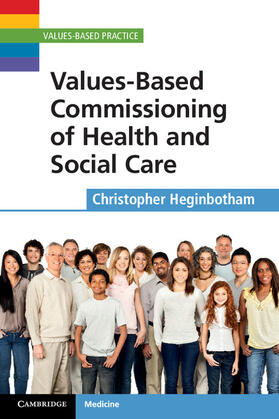 Heginbotham |  Values-Based Commissioning of Health and Social Care | Buch |  Sack Fachmedien