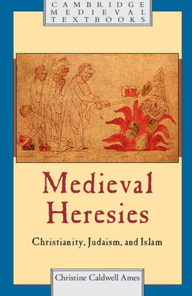 Ames |  Medieval Heresies | Buch |  Sack Fachmedien