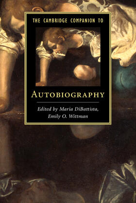 DiBattista / Wittman |  The Cambridge Companion to Autobiography | Buch |  Sack Fachmedien