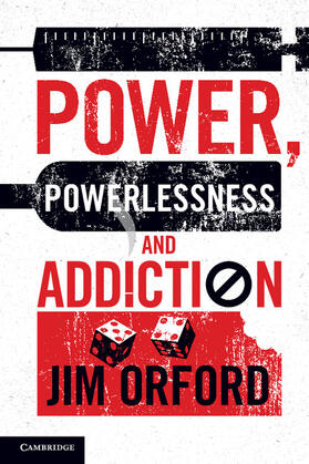 Orford |  Power, Powerlessness and Addiction | Buch |  Sack Fachmedien