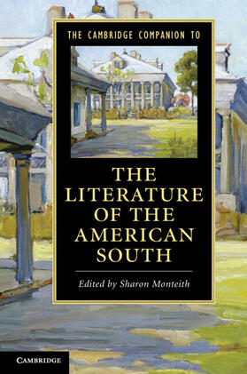 Monteith |  The Cambridge Companion to the Literature of the American South | Buch |  Sack Fachmedien