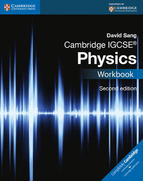 Sang |  Cambridge Igcse(r) Physics Workbook | Buch |  Sack Fachmedien