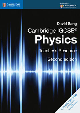 Sang |  Cambridge IGCSE (R) Physics Teacher's Resource CD-ROM | Sonstiges |  Sack Fachmedien