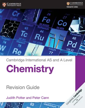 Potter / Cann |  Cambridge International AS and A Level Chemistry Revision Guide | Buch |  Sack Fachmedien