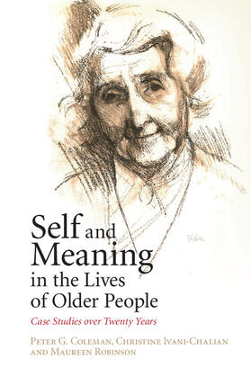 Coleman / Ivani-Chalian / Robinson |  Self and Meaning in the Lives of Older People | Buch |  Sack Fachmedien