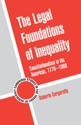 Gargarella |  The Legal Foundations of Inequality | Buch |  Sack Fachmedien