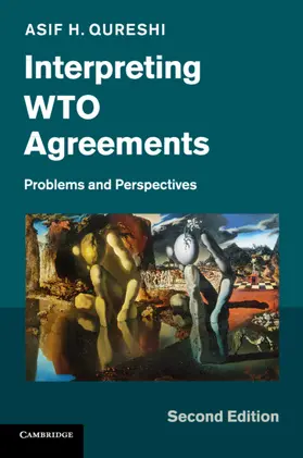 Qureshi |  Interpreting WTO Agreements | Buch |  Sack Fachmedien