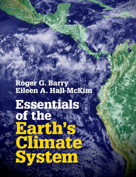 Barry / Hall-McKim |  Essentials of the Earth's Climate System | Buch |  Sack Fachmedien