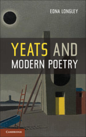 Longley |  Yeats and Modern Poetry | Buch |  Sack Fachmedien