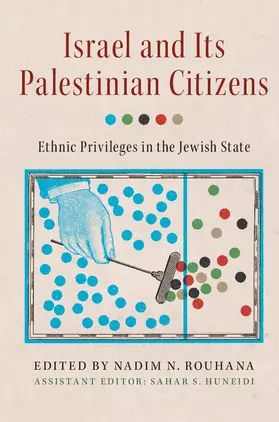 Huneidi / Rouhana |  Israel and its Palestinian Citizens | Buch |  Sack Fachmedien