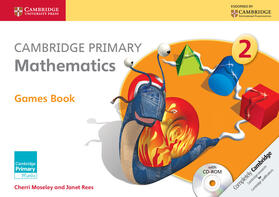 Moseley / Rees |  Cambridge Primary Mathematics Stage 2 Games Book [With CDROM] | Buch |  Sack Fachmedien