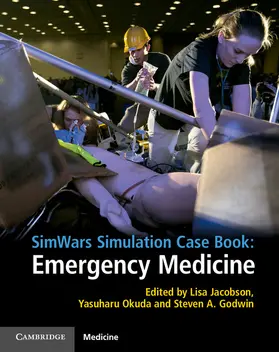 Jacobson / Okuda / Godwin |  Simwars Simulation Case Book: Emergency Medicine | Buch |  Sack Fachmedien