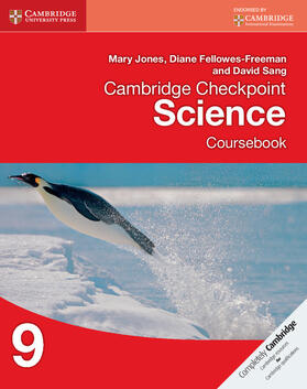 Sang / Jones / Fellowes-Freeman |  Cambridge Checkpoint Science Coursebook 9 | Buch |  Sack Fachmedien